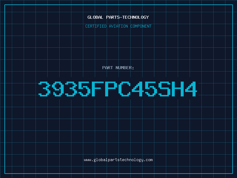 Aviation Part 3935FPC45SH4