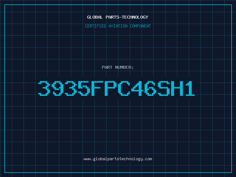 Aviation Part 3935FPC46SH1