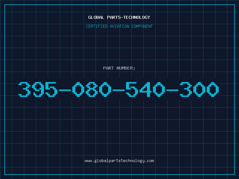 Aviation Part 395-080-540-300