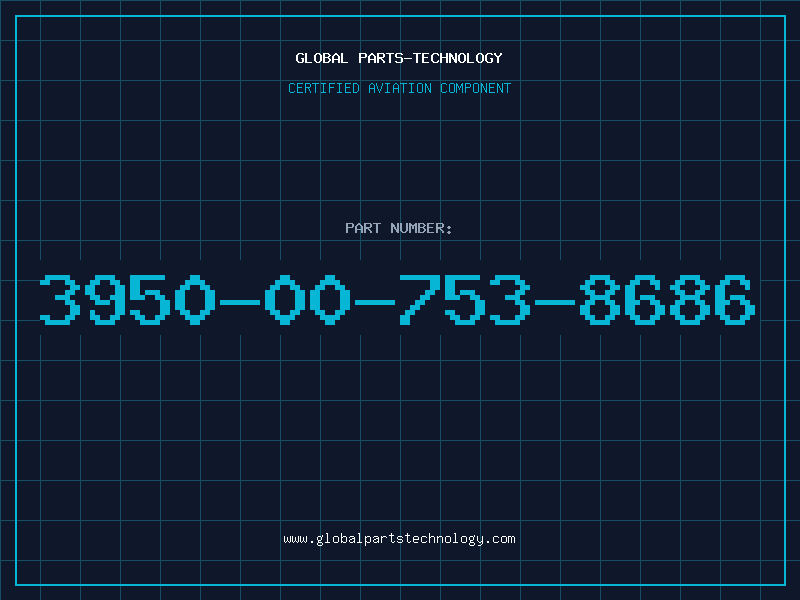 Aviation Part 3950-00-753-8686