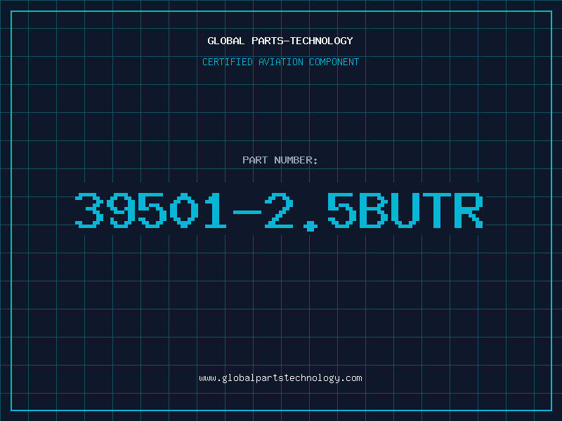 Aviation Part 39501-2.5BUTR