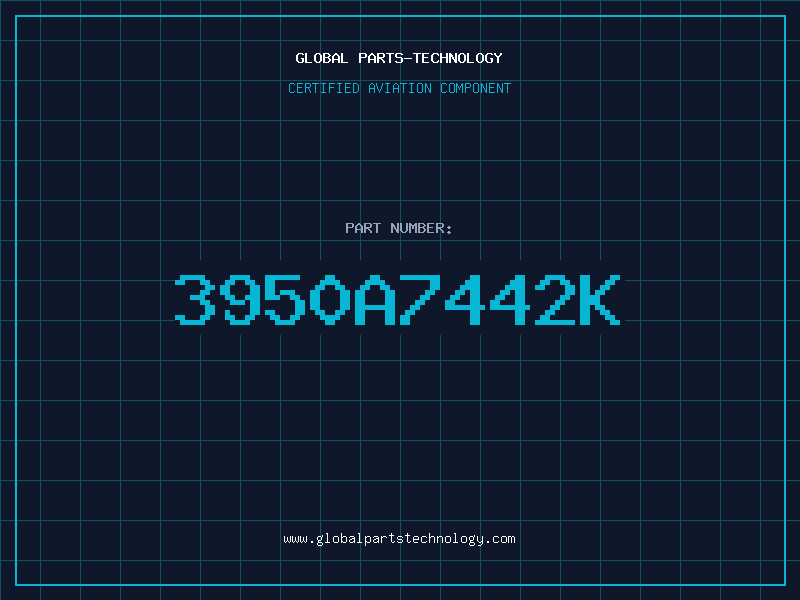 Aviation Part 3950A7442K