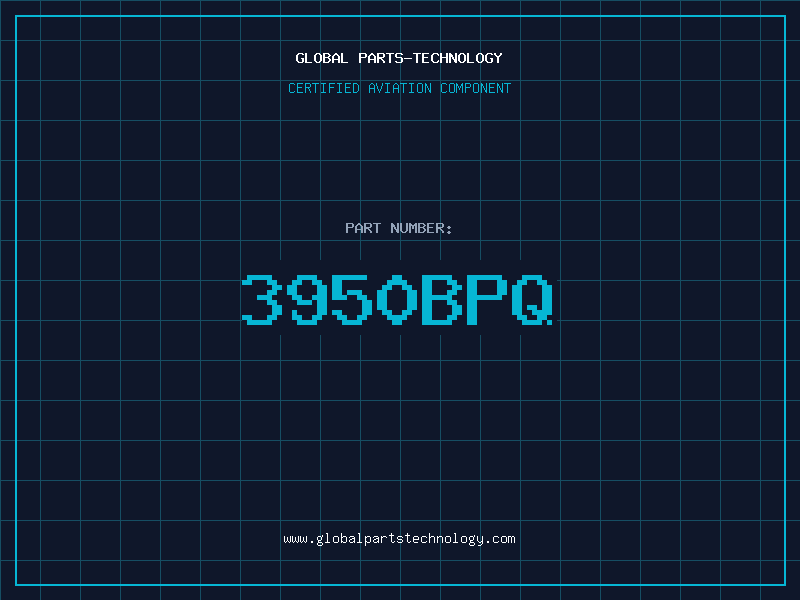Aviation Part 3950BPQ