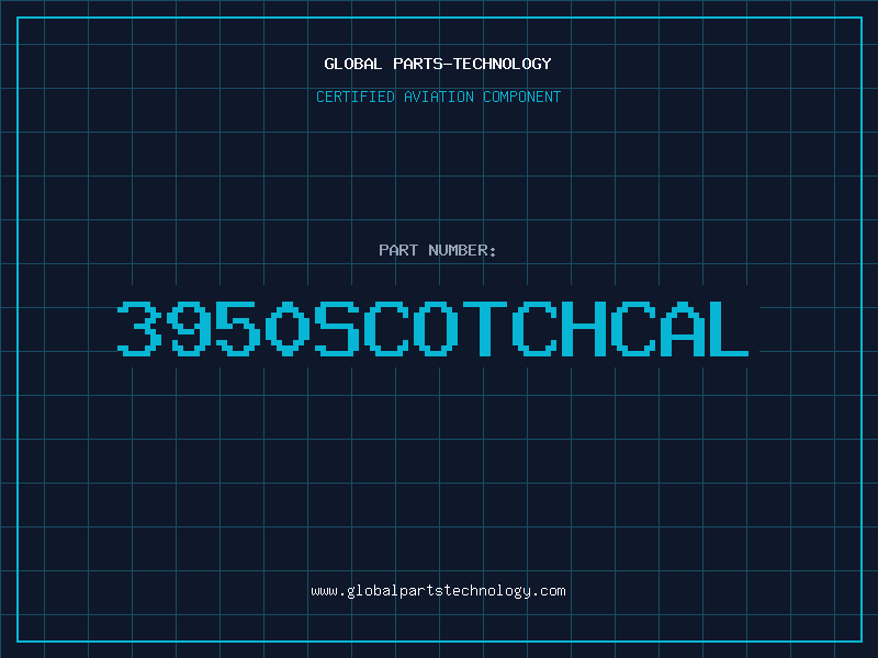 Aviation Part 3950SCOTCHCAL