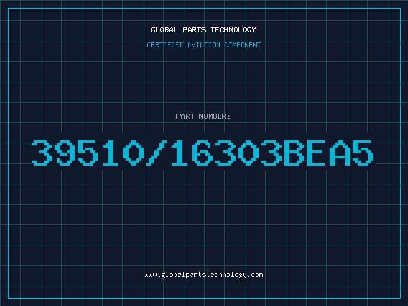 Aviation Part 39510/16303BEA5