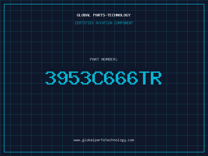 Aviation Part 3953C666TR