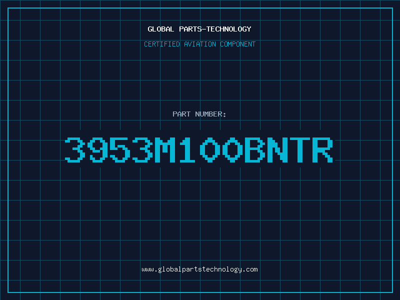 Aviation Part 3953M100BNTR