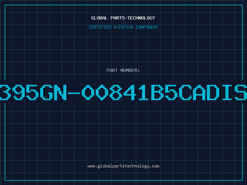 Aviation Part 395GN-00841B5CADIS