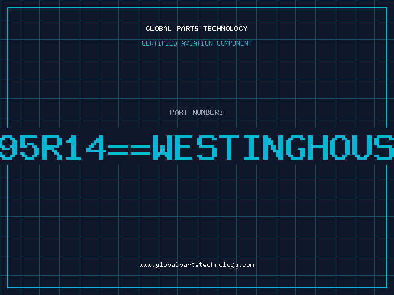 Aviation Part 395R14==WESTINGHOUSE