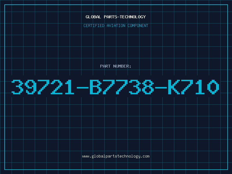 Aviation Part 39721-B7738-K710