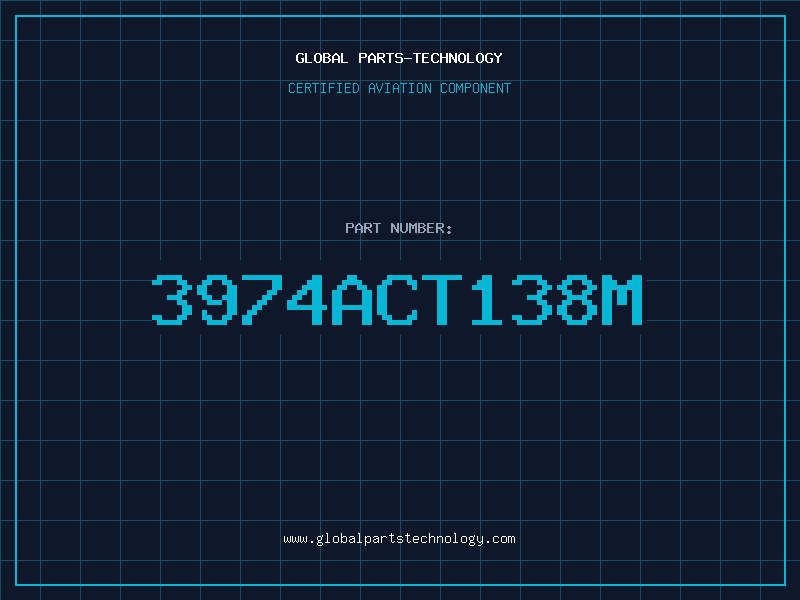 Aviation Part 3974ACT138M