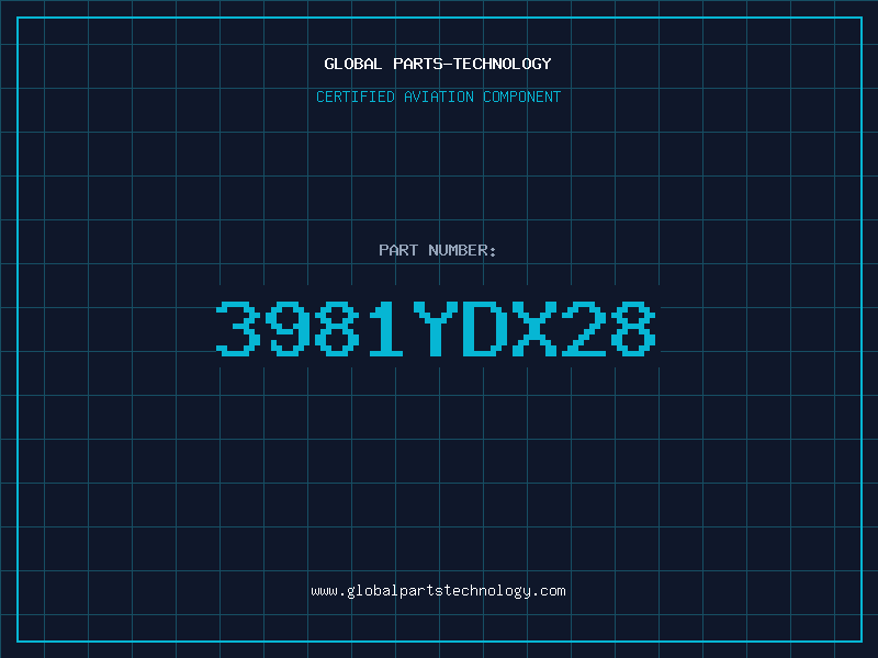 Aviation Part 3981YDX28