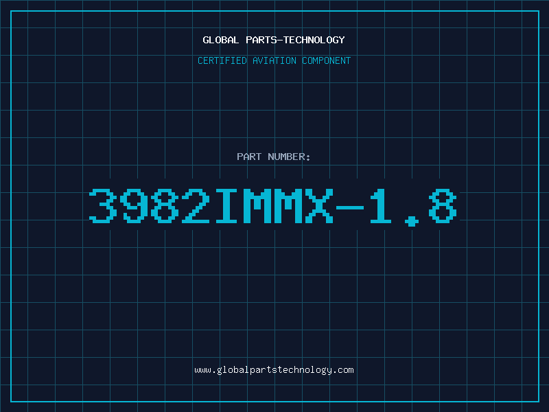 Aviation Part 3982IMMX-1.8
