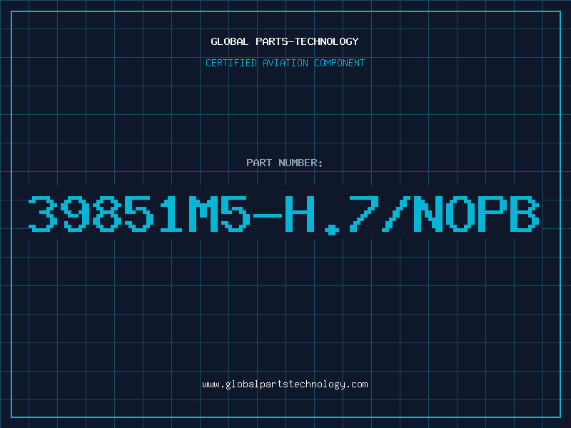Aviation Part 39851M5-H.7/NOPB