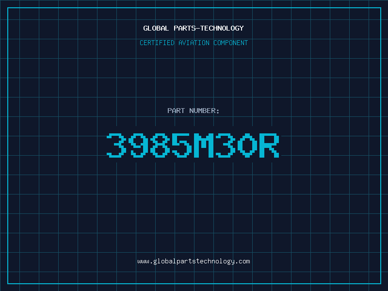 Aviation Part 3985M30R