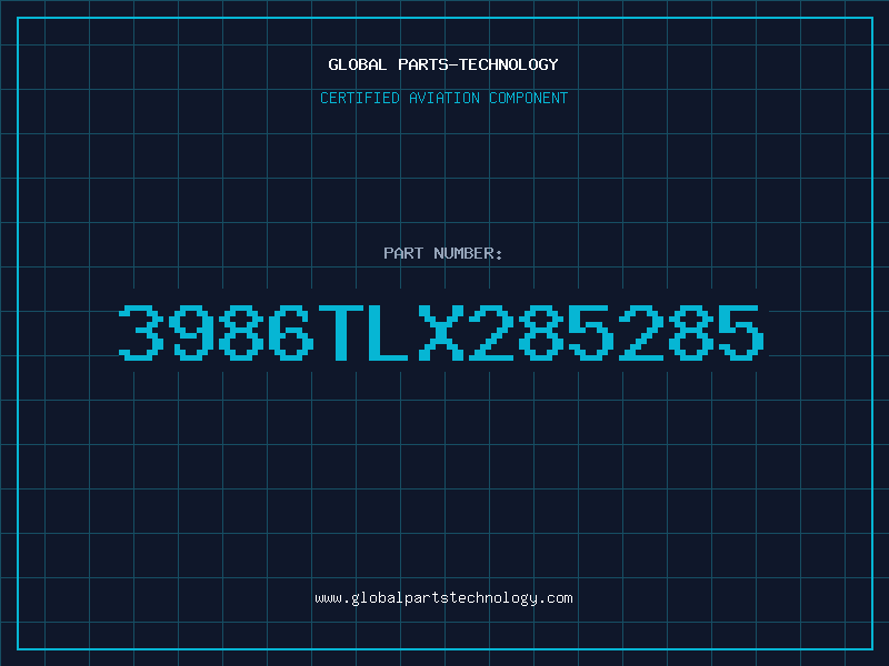 Aviation Part 3986TLX285285