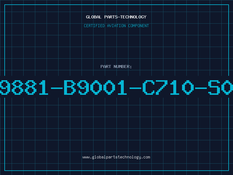 Aviation Part 39881-B9001-C710-S09