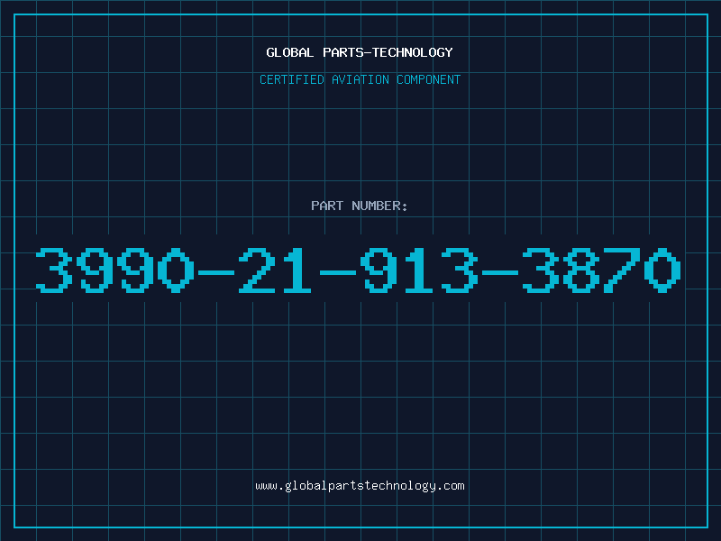 Aviation Part 3990-21-913-3870