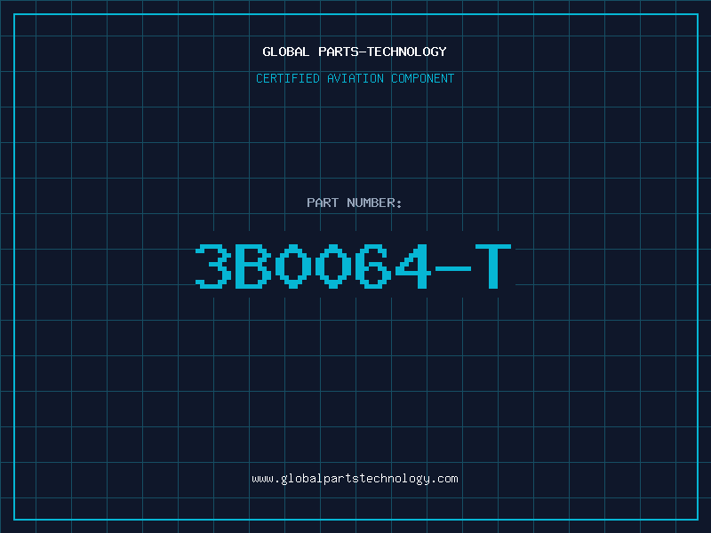 Aviation Part 3B0064-T