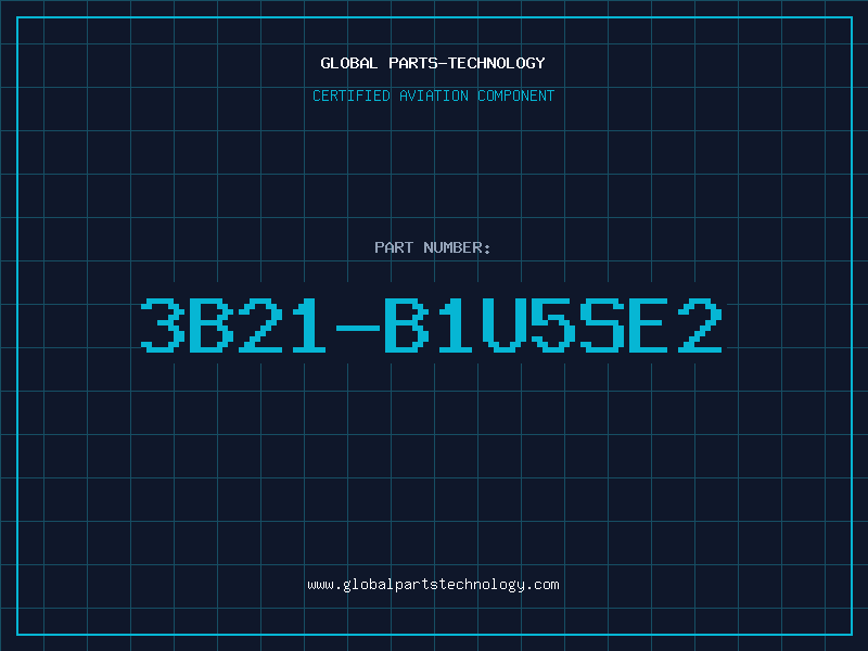 Aviation Part 3B21-B1U5SE2