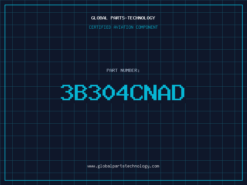Aviation Part 3B304CNAD