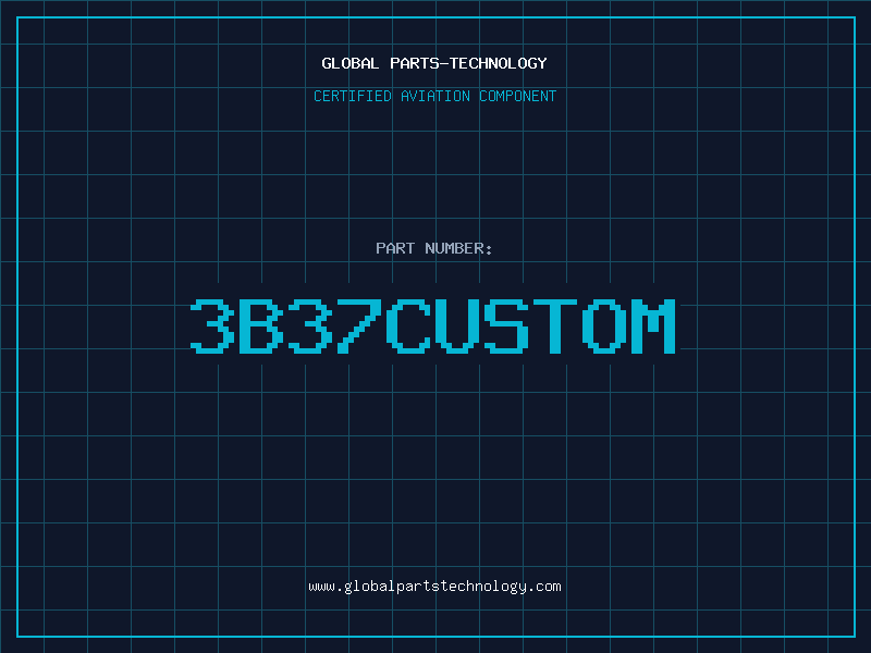 Aviation Part 3B37CUSTOM