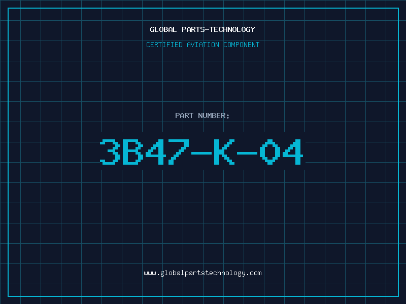 Aviation Part 3B47-K-04