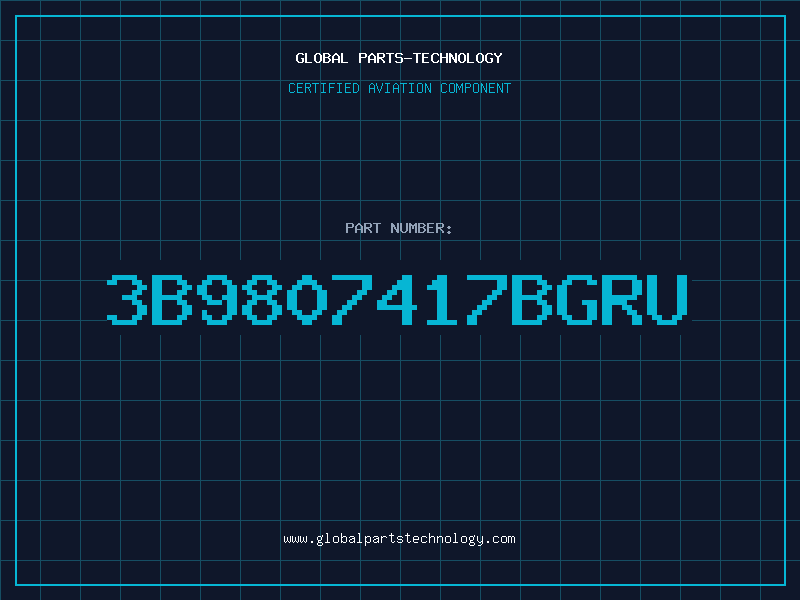 Aviation Part 3B9807417BGRU