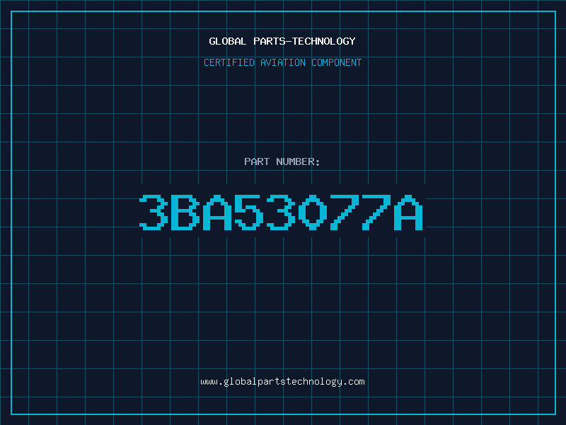 Aviation Part 3BA53077A