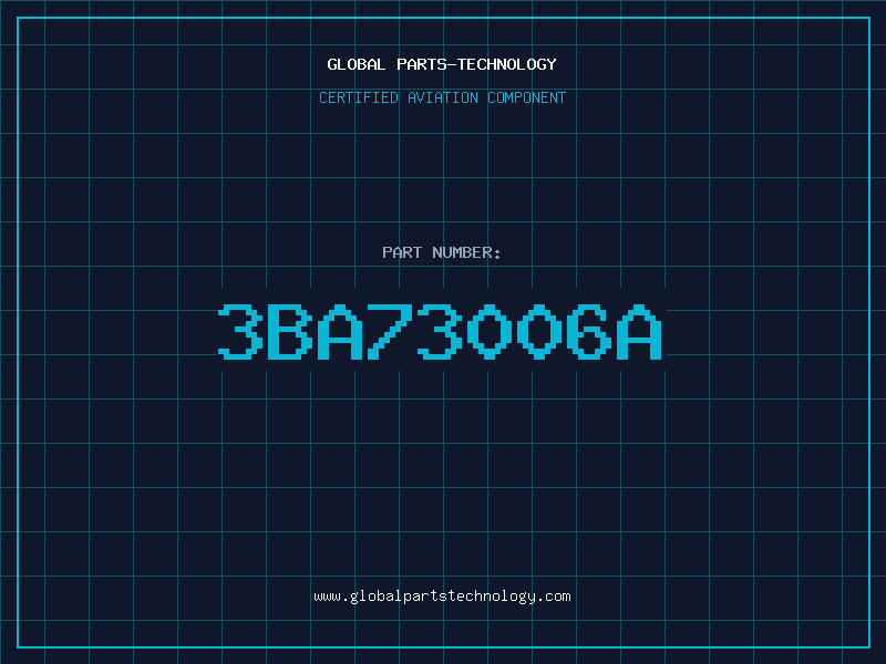 Aviation Part 3BA73006A