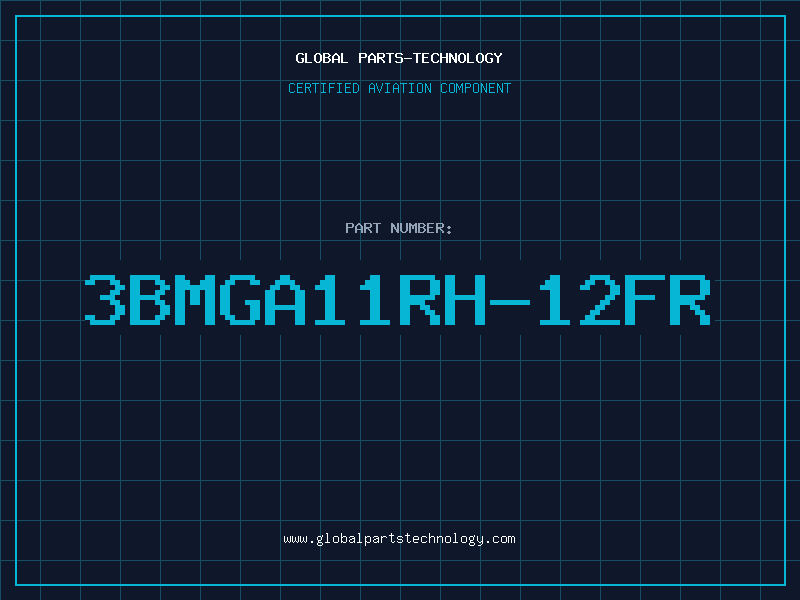 Aviation Part 3BMGA11RH-12FR