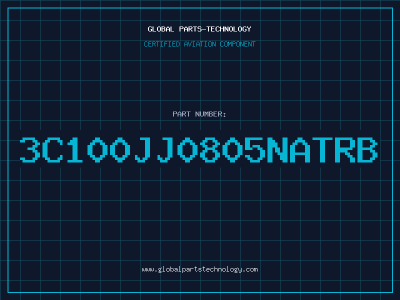 Aviation Part 3C100JJ0805NATRB