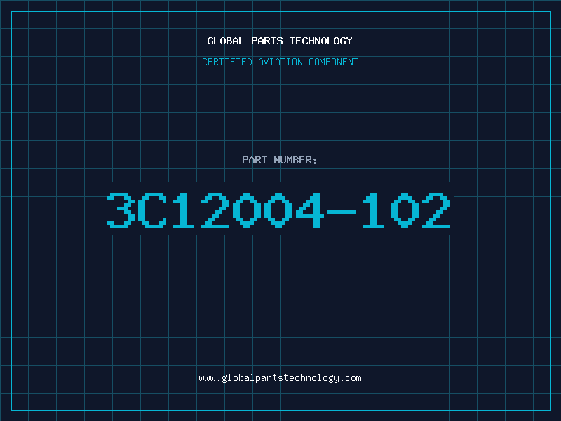 Aviation Part 3C12004-102