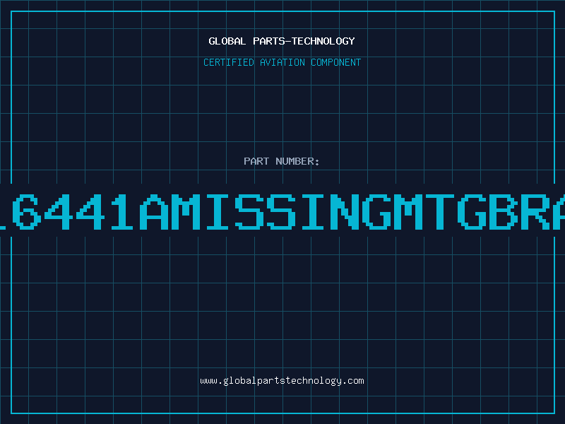 Aviation Part 3C16441AMISSINGMTGBRACK