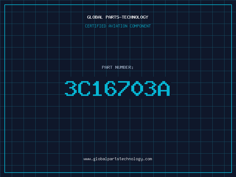 Aviation Part 3C16703A