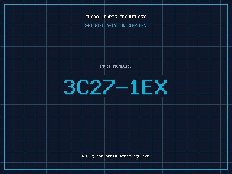 Aviation Part 3C27-1EX