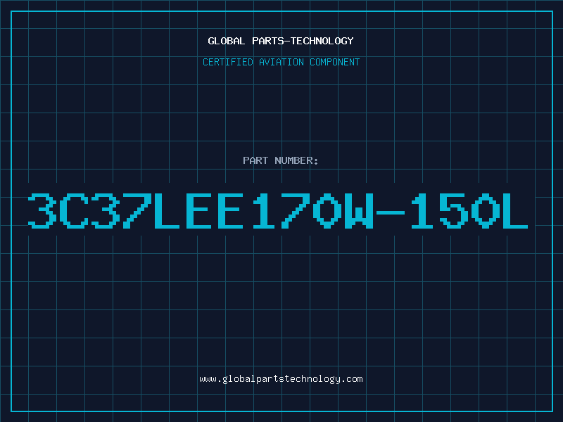 Aviation Part 3C37LEE170W-150L