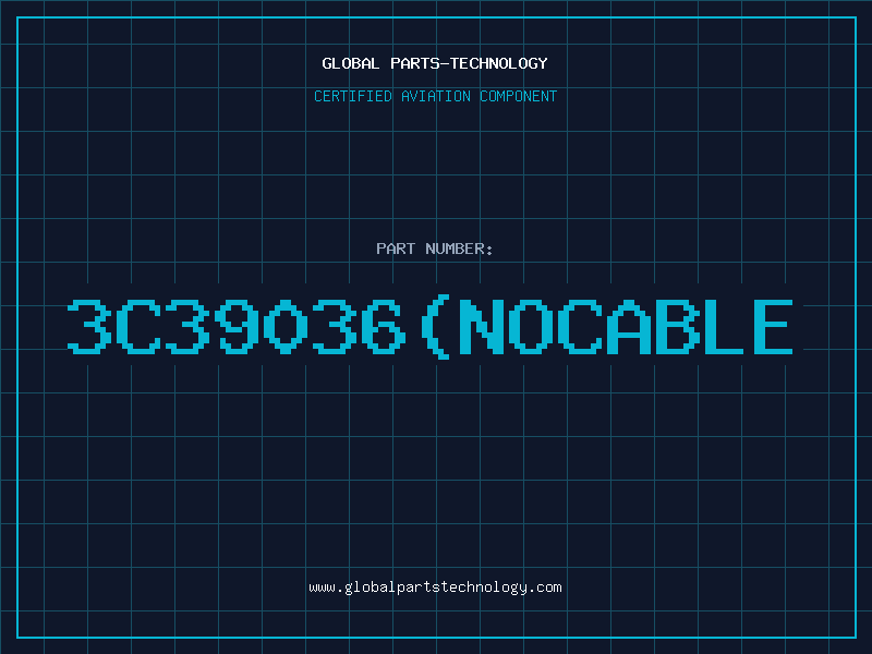 Aviation Part 3C39036NOCABLE