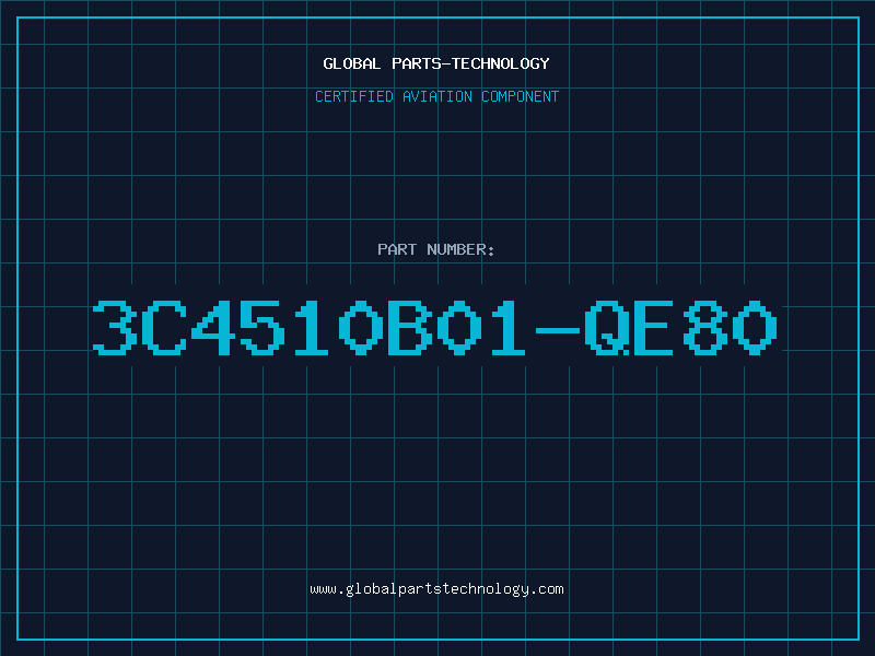 Aviation Part 3C4510B01-QE80
