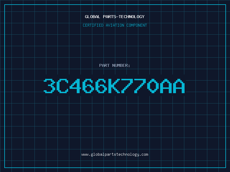Aviation Part 3C466K770AA
