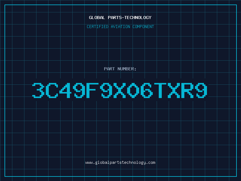 Aviation Part 3C49F9X06TXR9