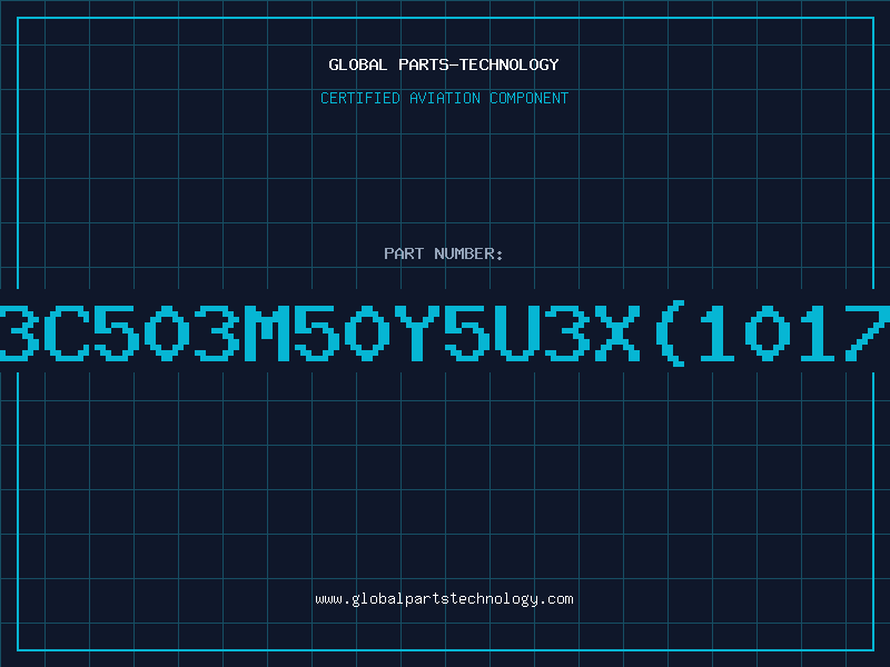 Aviation Part 3C503M50Y5U3X(1017