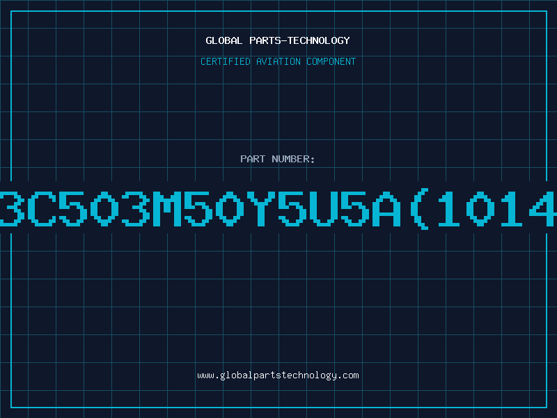 Aviation Part 3C503M50Y5U5A(1014