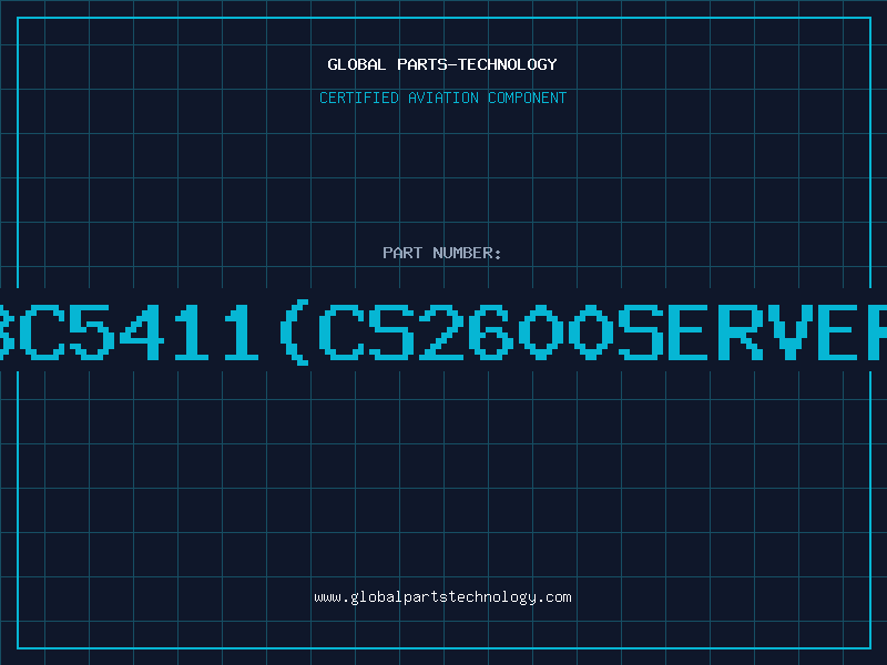 Aviation Part 3C5411CS2600SERVER