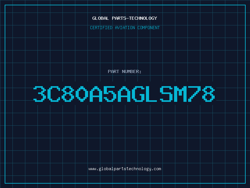Aviation Part 3C80A5AGLSM78