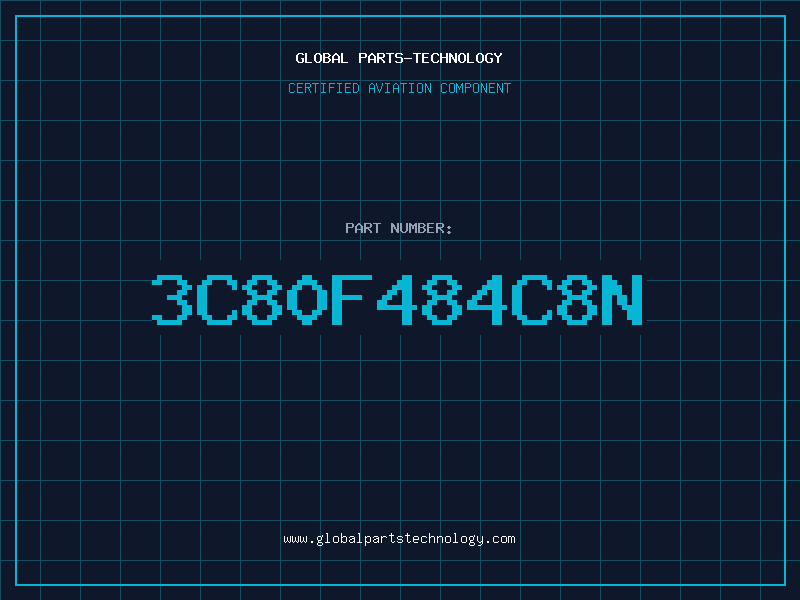 Aviation Part 3C80F484C8N