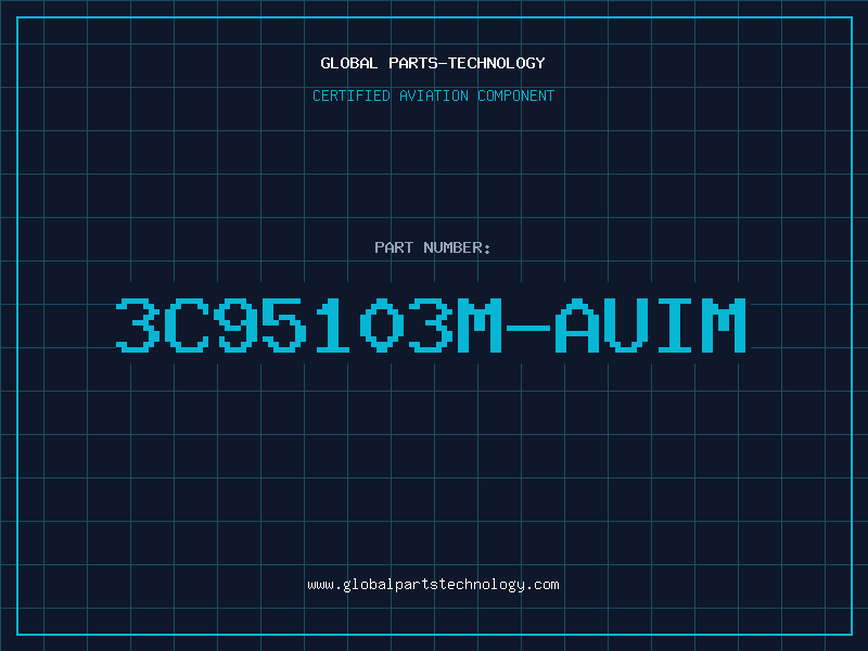 Aviation Part 3C95103M-AUIM