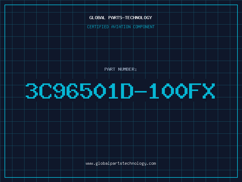 Aviation Part 3C96501D-100FX