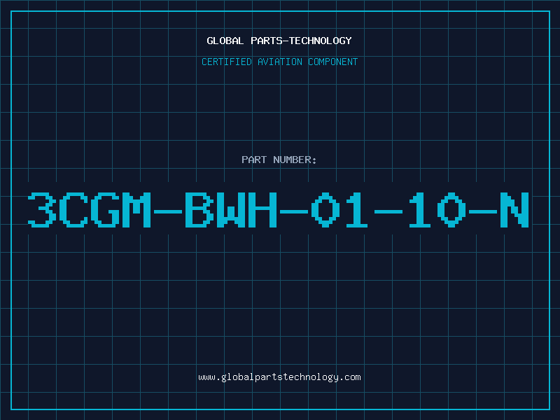 Aviation Part 3CGM-BWH-01-10-N
