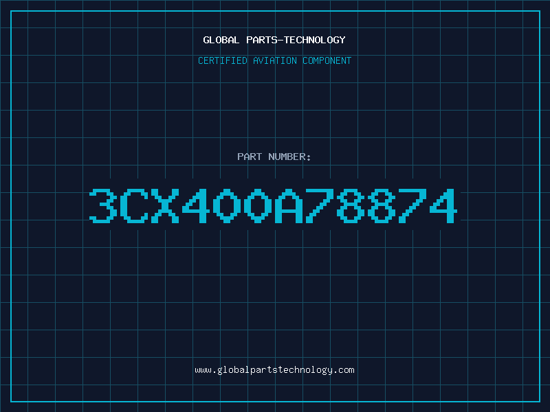 Aviation Part 3CX400A78874